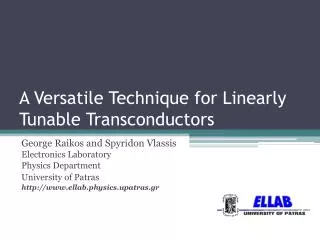 A Versatile Technique for Linearly Tunable Transconductors