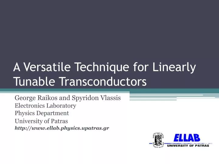 a versatile technique for linearly tunable transconductors