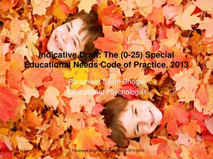 indicative draft the 0 25 special educational needs code of practice 2013
