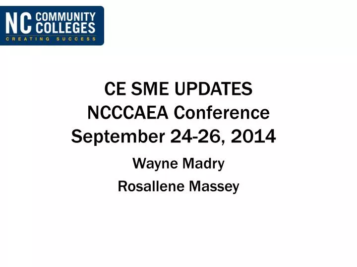 ce sme updates ncccaea conference september 24 26 2014