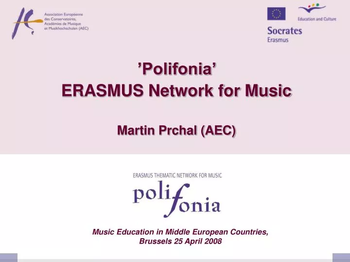 polifonia erasmus network for music martin prchal aec