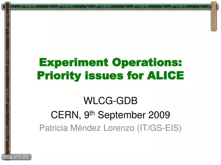 experiment operations priority issues for alice