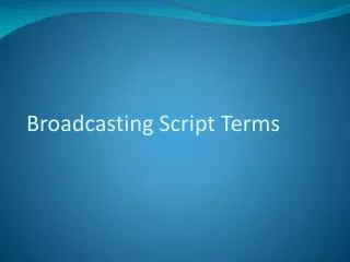 Broadcasting Script Terms