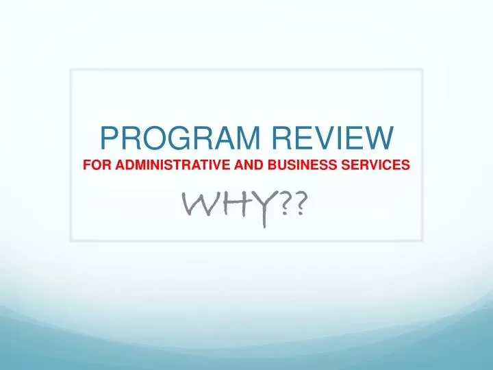 program review for administrative and business services