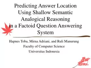 Hapnes Toba, Mirna Adriani, and Ruli Manurung Faculty of Computer Science Universitas Indonesia