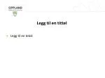 Legg til en tekst - slide 1