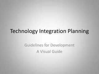 Technology Integration Planning