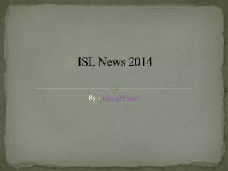 ISL News 2014