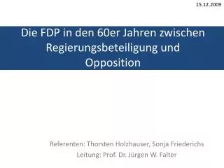 die fdp in den 60er jahren zwischen regierungsbeteiligung und opposition