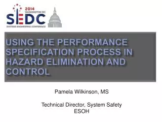 Using the Performance Specification Process In Hazard Elimination and Control