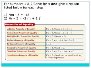 For numbers 1 &amp; 2 Solve for x and give a reason listed below for each step 4m - 8 = -12