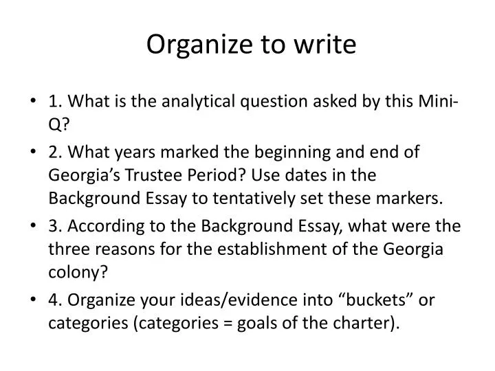 organize to write