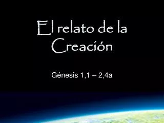 el relato de la creaci n