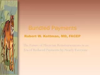 The Future of Physician Reimbursements in an Era of Reduced Payments by Nearly Everyone