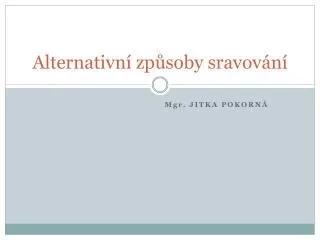 alternativn zp soby sravov n