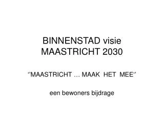binnenstad visie maastricht 2030