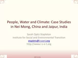People, Water and Climate: Case Studies in Nei Mong , China and Jaipur , India