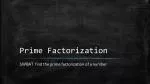 Mastering Prime Factorization and Greatest Common Factor in Numbers - slide 1
