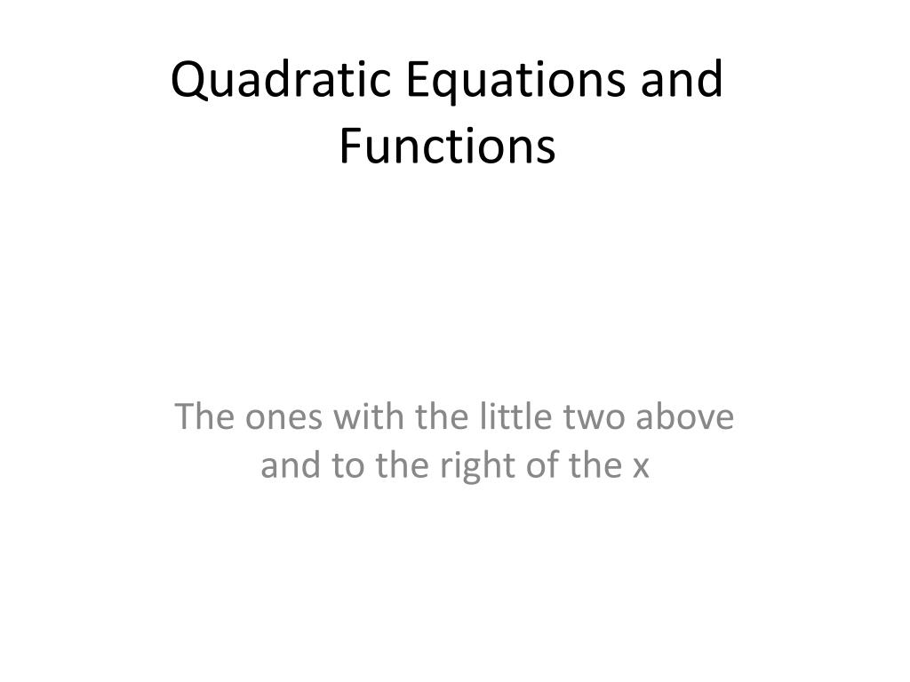 PPT - Quadratic Equations and Functions PowerPoint Presentation, free ...