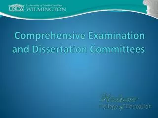 Comprehensive Examination and Dissertation Committees