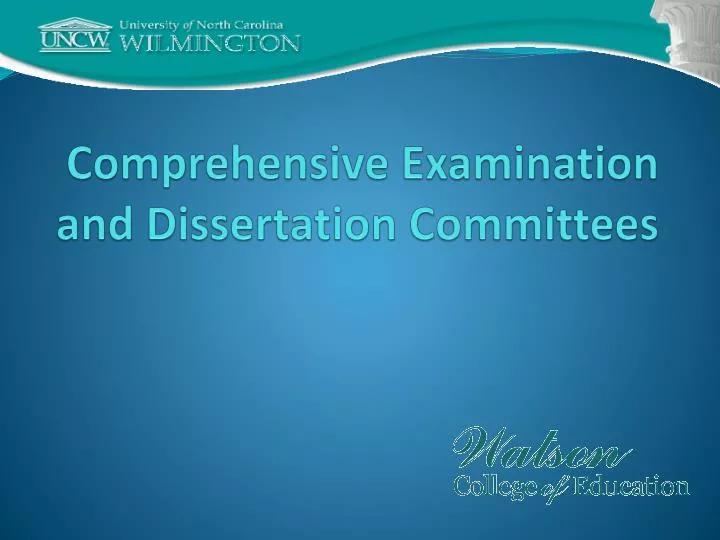 comprehensive examination and dissertation committees