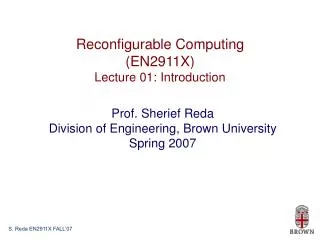 Reconfigurable Computing (EN2911X) Lecture 01: Introduction