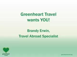 Greenheart Travel wants YOU!