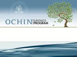 OCHIN Savings Program Value Proposition
