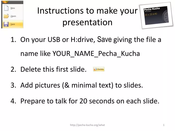 instructions to make your presentation