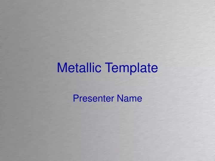 metallic template