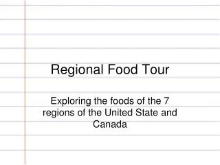 Regional Food Tour