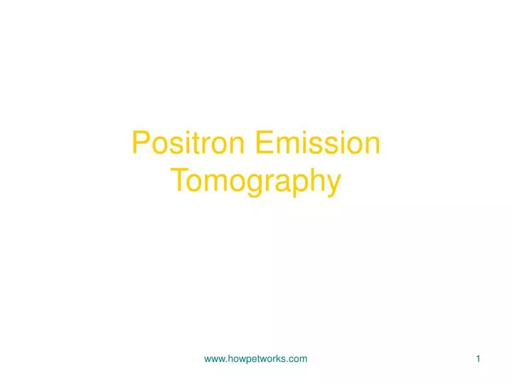 positron emission tomography