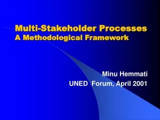 Multi-Stakeholder Processes A Methodological Framework