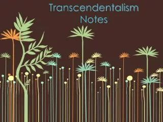 Transcendentalism Notes