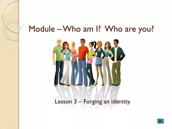 module who am i who are you