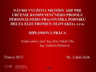ved ci pr ce prof ing peter sak l csc ing gabriela hrdinov trnava 2013 bc luk jur k