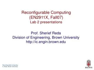 Reconfigurable Computing (EN2911X, Fall07) Lab 2 presentations