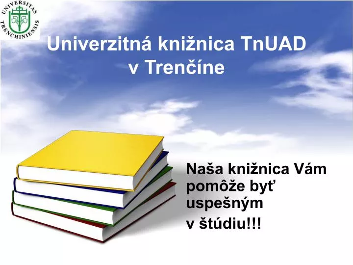 univerzitn kni nica tnuad v tren ne