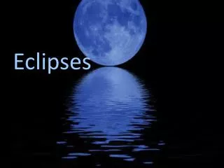 Eclipses