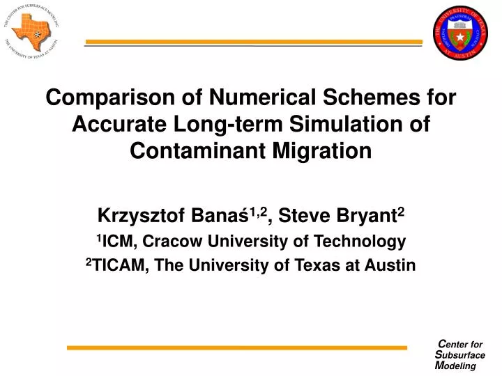 comparison of numerical schemes for accurate long term simulation of contaminant migration