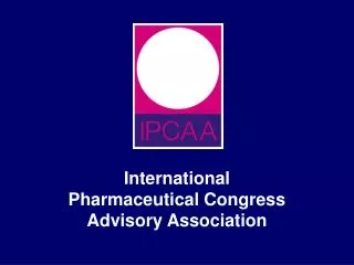 International Pharmaceutical Congress Advisory Association