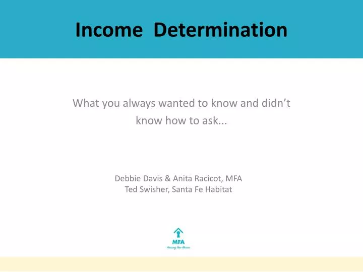 income determination
