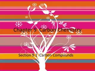 Chapter 9 Carbon Chemistry