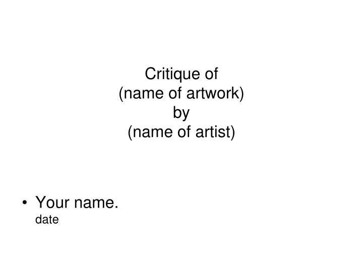 critique of name of artwork by name of artist