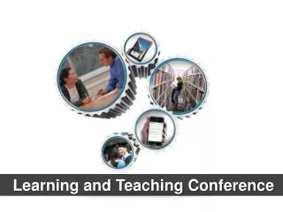 Learning and Teaching Conference