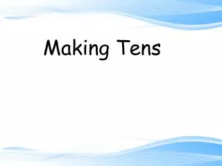 Making Tens