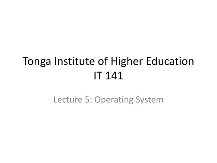tonga institute of higher education it 141