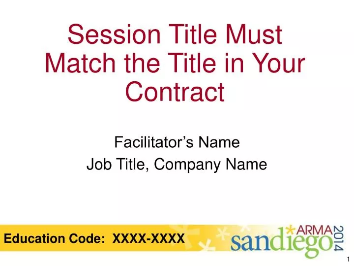 session title must match the title in your contract