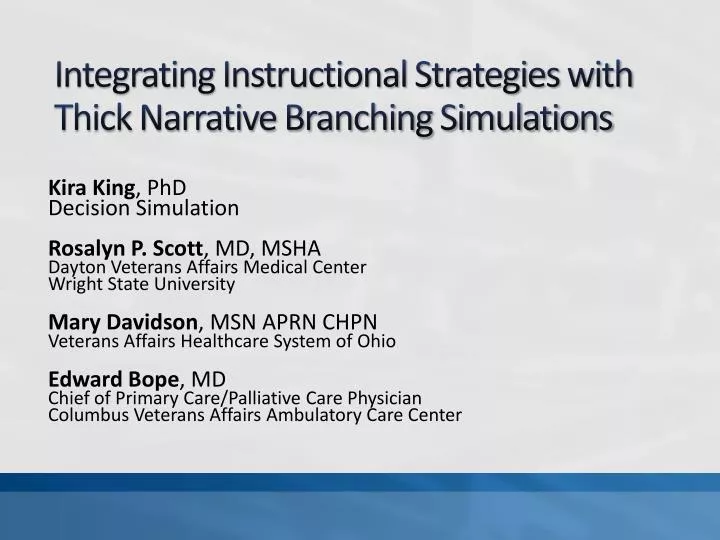 integrating instructional strategies with thick narrative branching simulations