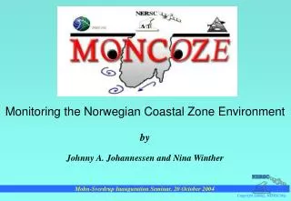 Monitoring the Norwegian Coastal Zone Environment by Johnny A. Johannessen and Nina Winther